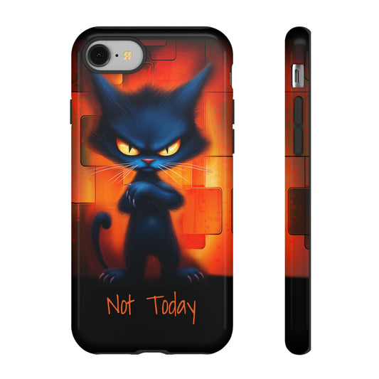 Funny Cat "Not Today" Tough Phone Case - Cute Animal Lover Gift, Pet Owner Accessories, Humorous Kitty Cover, Protective Smartphone Case,